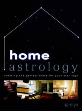 Home Astrology Creating The Perfect Home For Your Star Sign