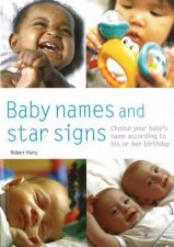Baby Names And Star Signs Choose Your Babys Name According To His Or Her Birthday