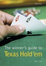 The Winners Guide To Texas Hold Em
