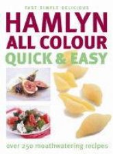 Hamlyn All Colour Quick  Easy