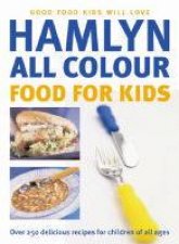 Hamlyn All Colour Food For Kids