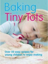 Baking With Tiny Tots