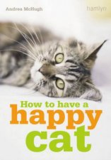 How to Have a Happy Cat