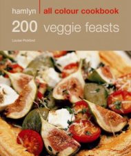 Hamlyn All Colour Cookbook 200 Vegetarian Recipes