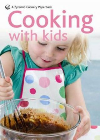 Cooking With Kids by Hamlyn
