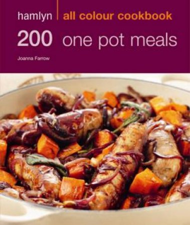 Hamlyn All Colour Cookbook: 200 One Pot Meals by Joanna Farrow