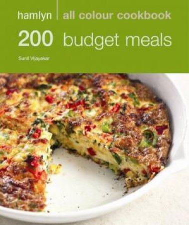 Hamlyn All Colour Cookbook: 200 Budget Meals by Sunil Vijayakar