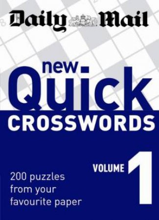 New Quick Crosswords Volume 1 by Mail Daily