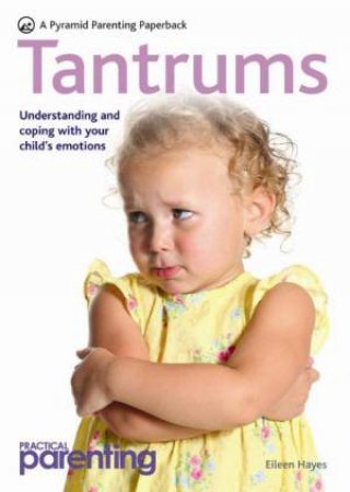 Tantrums by Eileen Hayes