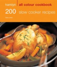 Hamlyn All Colour Cookbook 200 Slow Cooker Recipes