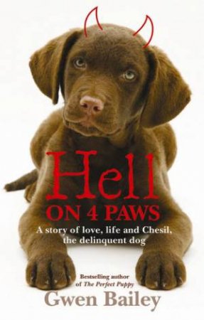 Hell on 4 Paws by Gwen Bailey
