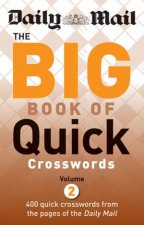 The Big Book of Quick Crosswords Volume 2