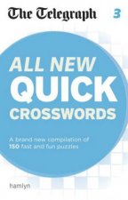The Telegraph All New Quick Crosswords 3
