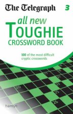 The Telegraph All New Toughie Crossword Book 3