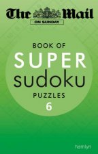The Mail on SundayBook of Super Sudoku Puzzles 6