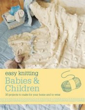 Easy Knitting Babies  Children