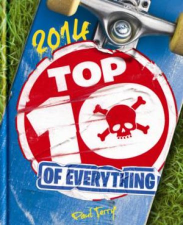 Top 10 of Everything 2014 by Paul Terry