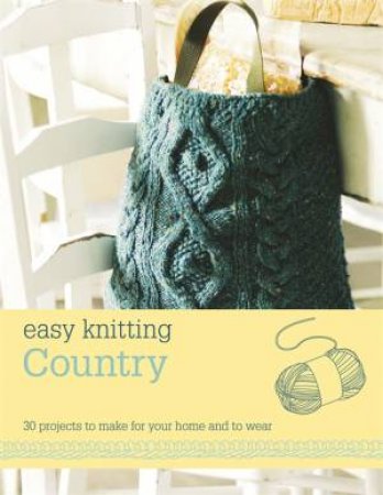 Easy Knitting: Country by Various