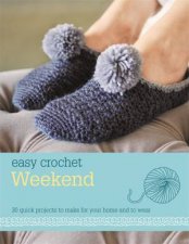 Easy Crochet Weekend