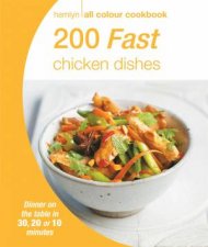 Hamlyn All Colour Cookbook 200 Fast Chicken Dishes