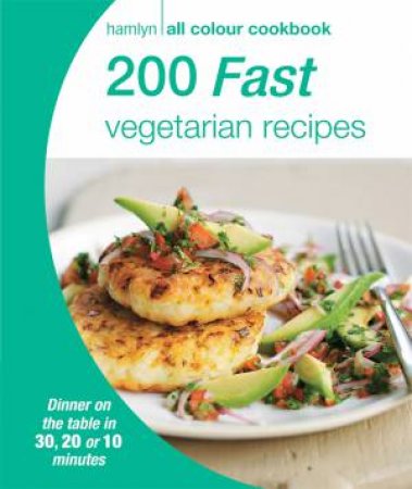 200 Fast Vegetarian Recipes by Various 