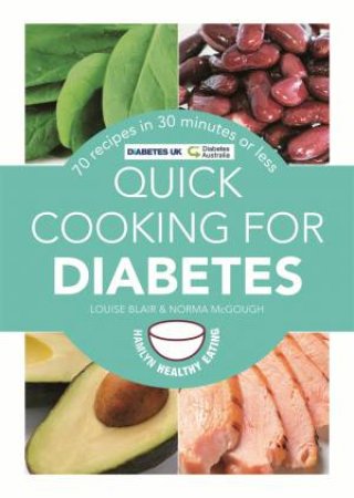 Quick Cooking for Diabetes by Louise Blair & Norma McGough