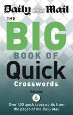 Daily Mail Big Book of Quick Crosswords Volume 6