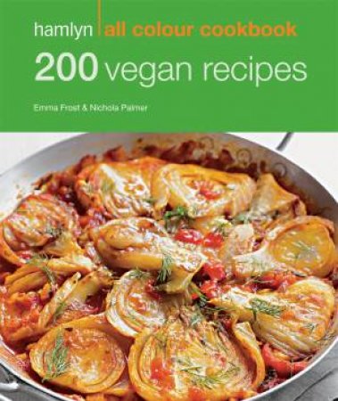 200 Vegan Recipes by Hamlyn & Emma Jane Frost