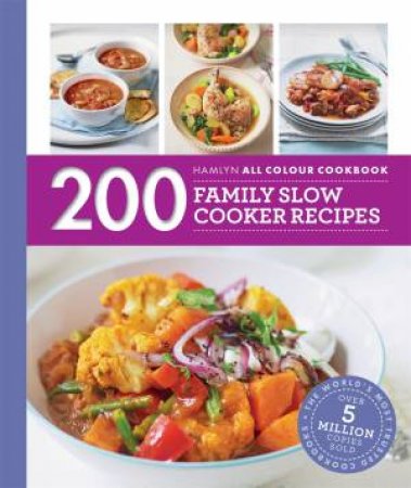 Hamlyn All Colour Cookbook: 200 Family Slow Cooker Recipes by Sara Lewis