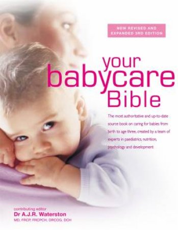 Your Babycare Bible by Tony Waterston