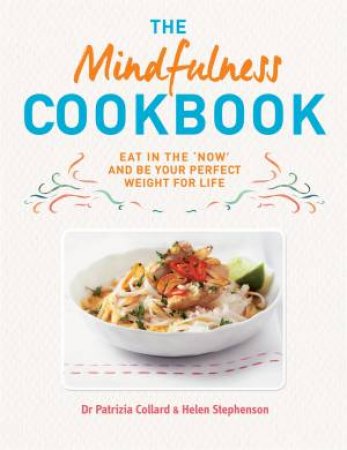 The Mindfulness Cookbook by Patrizia Collard & Helen Stephenson