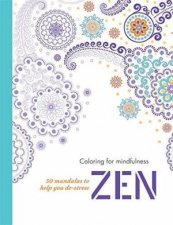 Coloring For Mindfulness Zen