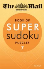 The Mail on Sunday Book of Super Sudoku Puzzles 7