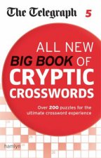 The Telegraph All New Big Book of Cryptic Crosswords 5