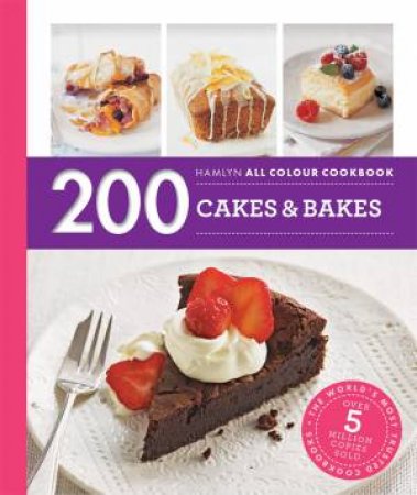 200 Cakes And Bakes by Sara Lewis