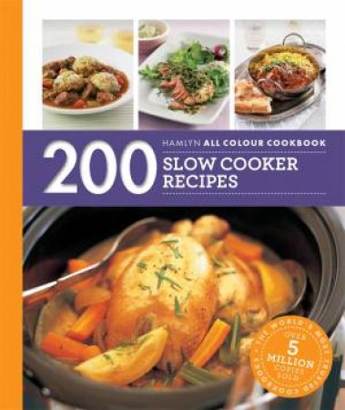 200 Slow Cooker Recipes by Sara Lewis