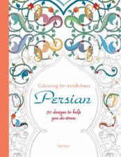 Persian 50 designs to help you destress