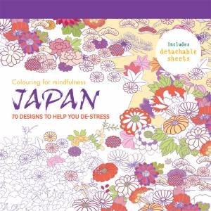 Colouring For Mindfulness: Japan by Various