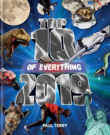 Top 10 Of Everything 2019 by Paul Terry