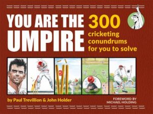 You Are The Umpire by John Holder & Paul Trevillion