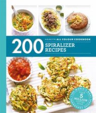 Hamlyn All Colour Cookery 200 Spiralizer Recipes