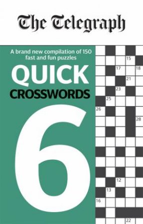 The Telegraph Quick Crosswords 6 by Various