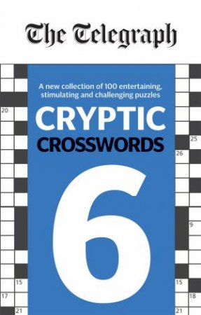 The Telegraph Cryptic Crosswords 6 by Various