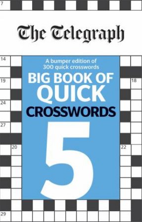 The Telegraph Big Book Of Quick Crosswords 5 by Various