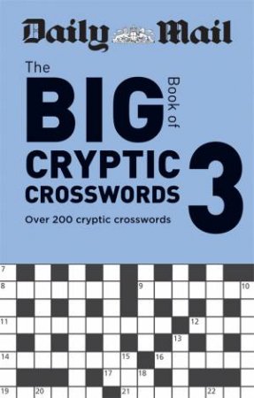 Daily Mail Big Book of Cryptic Crosswords Volume 3 by Various