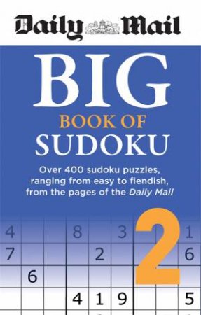 Daily Mail Big Book Of Sudoku Volume 2 by Various