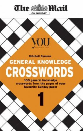 Mail On Sunday General Knowledge Crosswords 1 by Mitchell Symons