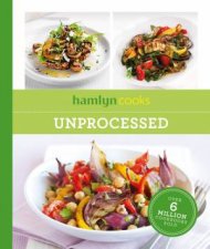 Hamlyn Cooks Unprocessed