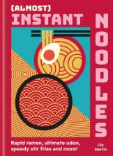 Almost Instant Noodles