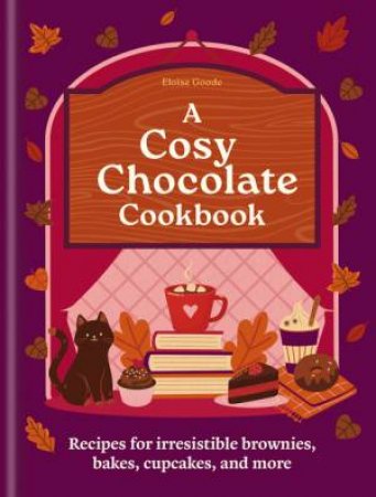A Cosy Chocolate Cookbook by Hamlyn & Eloise Goode